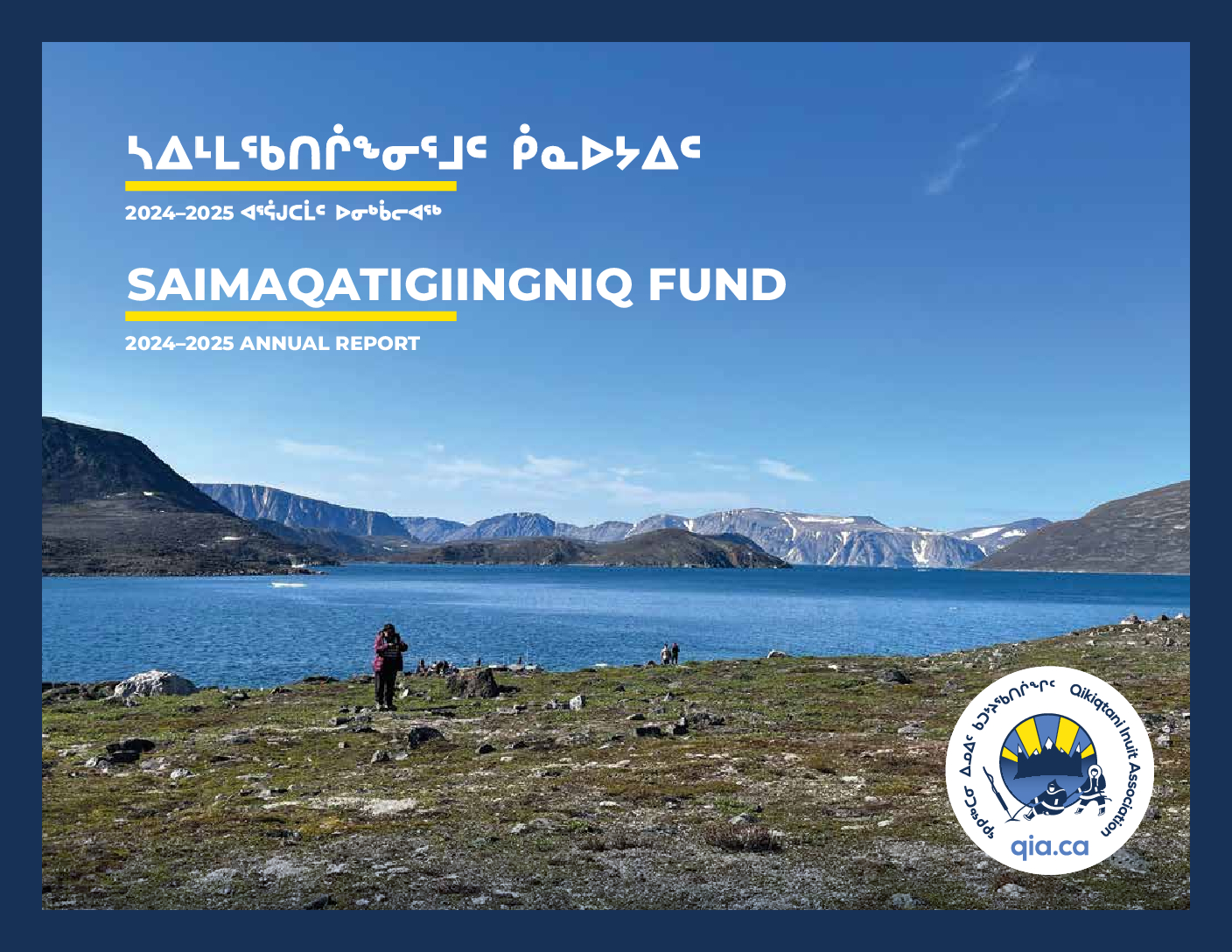QIA Saimaqatigiingniq Fund Report 2024-2025